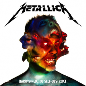 Metallica 最新作　HARDWIRED…TO SELF-DESTRUCT｜メタリカ